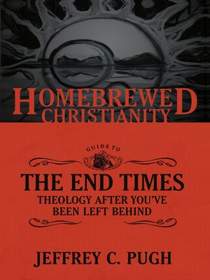 cover image of The Homebrewed Christianity Guide to the End Times